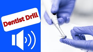 Dentist Drill Sound Effects  Free Dental Drill Sounds and Noises [upl. by Assirram]