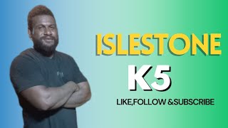 Isleston  K5 2023 [upl. by Siesser153]