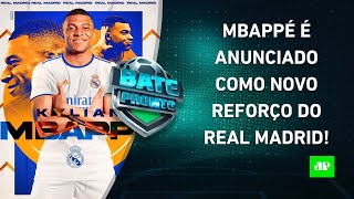 Real Madrid ANUNCIA Mbappé São Paulo EMBALADO Palmeiras PERTO de VENDER L Guilherme  BATEPRONTO [upl. by Moser]