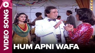 Hum Apni Wafa Video Song  Bewafai  Rajesh Khanna Meenakshi Sheshadri Padmini Kolhapure [upl. by Hgielrebma]