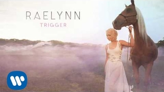 RaeLynn  Trigger Official Audio [upl. by Siraj323]