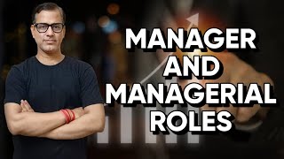 Manager And Managerial Roles  ISC Business Studies  starcommerce [upl. by Lachus]