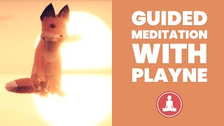 Guided Meditation with the game PLAYNE 1 Good for beginners [upl. by Clea]