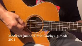 McAlister Jumbo David Crosby signature model 2001 auldguitars5629 [upl. by Baoj101]