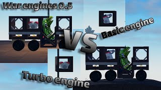 Turbo Engine vs Basic Engine War engines 05 [upl. by Isaacson937]