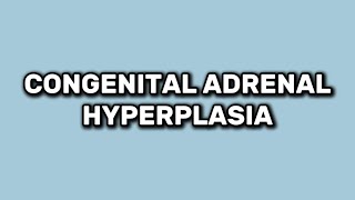 Congenital Adrenal Hyperplasia learn more 🩺🤍 [upl. by Abate]