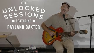 The UnLocked Sessions Rayland Baxter  quotYellow Eyesquot [upl. by Omrelliug]