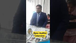 Bpsc Auditor Interview [upl. by Gladine]