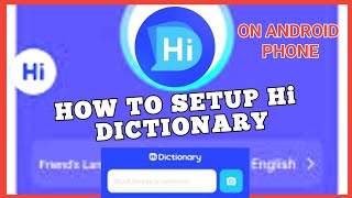 How to setup HI dictionary on Android phone step by step guide [upl. by Ervin]