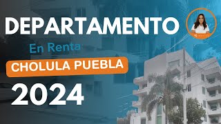 DEPARTAMENTO EN RENTA EN CHOLULA 2024 IAD PUEBLA INMOBILIARIA [upl. by Danieu685]