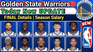 Golden State Warriors  FINAL Details  ROSTER NEW UPDATE 2024 2025 Nba [upl. by Scarlett]