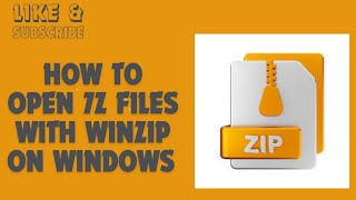 How to Open 7z files with WinZip on Windows [upl. by Medardas228]