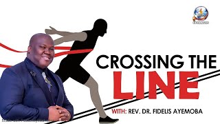 Wisdom For Exploit Crossing The Line With Dr Fidelis Ayemoba REPLAY [upl. by Yemerej]