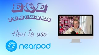 Nearpod Tutorial Beginner Friendly [upl. by Iago]