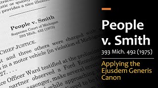 People v Smith  The Ejusdem Generis Canon [upl. by Laurianne]