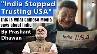 India Stopped Trusting USA says Chinese Media  This is what Chinese Media says about India [upl. by Mandych]