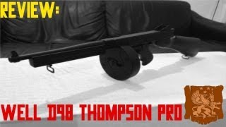 Review Well D98 Thompson M1A1 Pro [upl. by Marguerita205]