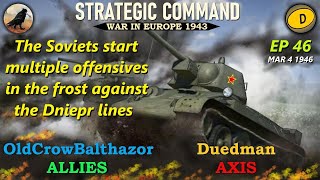 Strategic Command War in Europe 1943 Scenario Ep 46 OldCrowBalthazor Allies vs Duedman Axis [upl. by Eelaroc]