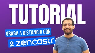 🎙 Como GRABAR un podcast a DISTANCIA Parte 2 TUTORIAL ZENCASTR [upl. by O'Meara]