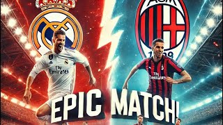 Epic match between Real Madrid and Milan in the Champions League [upl. by Burwell957]