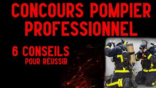 Comment RÉUSSIR Sa Préparation Au Concours De Pompier Professionnel [upl. by Emersen]