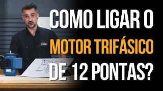 Como ligar um motor trifásico de 12 pontas  Na prática [upl. by Irod]