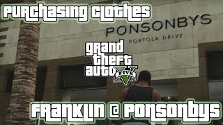 GTA V  Misc  Purchasing Clothes Franklin  Ponsonbys [upl. by Portia]