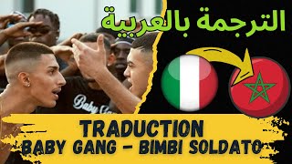 BABY GANG  Bimbi soldato feat Sacky  TRADUCTION EN ARAB الترجمة بالعربية [upl. by Surdna]