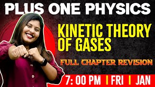 Plus One Physics  Kinetic Theory of Gases  Chapter 12  Full Chapter  Exam Winner 1 [upl. by Acina]