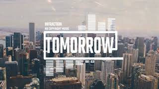 Upbeat Motivational Business Podcast by Infraction No Copyright Music  Tomorrow [upl. by Etteluap]