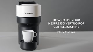 Nespresso  Preparing coffee with Vertuo Pop [upl. by Epotimet]