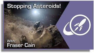 How Do We Protect Earth From Asteroids Part 2  Stopping Them [upl. by Chesnut468]