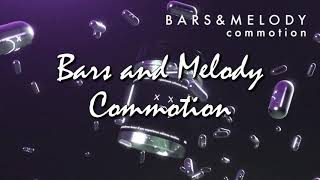 Bars and Melody  Commotion LYRICS [upl. by Dnomar954]