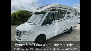 Hymer Mercedes BMCT 600 WhiteLine Automaat Enkele bedden [upl. by Harwin]