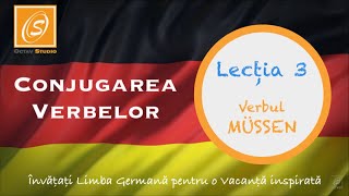 Lecția 3  Conjugarea Verbului MÜSSEN cu Traducere  Lecții de Conjugare a Verbelor în Limba Germană [upl. by Keith]