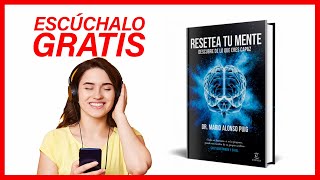 AUDIOLIBRO 🚫 RESETEA TU MENTE MARIO ALONSO PUIG 🤯🤯 AUDIBLE [upl. by Pearl402]