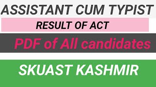 Final Result of Assistant cum typist All candidates pdf  Skuast kashmir [upl. by Yhtomiht]