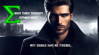 Sigma Male Friendless or Free The Truth About Their Social Lives [upl. by Glynda]