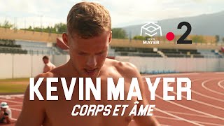 Kevin MAYER  CORPS ET ÂME [upl. by Elpmid16]