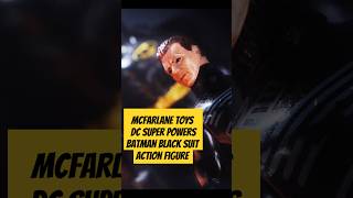 McFarlane Toys DC Super Powers Batman Black Suit actionfigures shorts toyphotography Comics [upl. by Gardal]