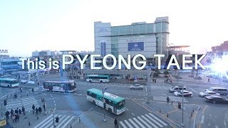 홍보영상 Pyeongtaek awaits you [upl. by Rap108]