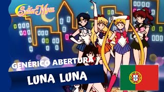 Luna Luna Abertura Sailor Moon R A Navegante da Lua em Português [upl. by Driskill]