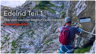 Über dem höchsten Bergdorf Deutschlands Der Edelrid Klettersteig über Oberjoch Schwierigkeit BC [upl. by Naletak]