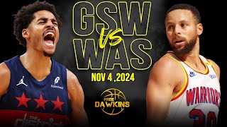 Golden State Warriors vs Washington Wizards Full Game Highlights  Nov 4 2024  FreeDawkins [upl. by Dnomder]