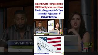 Brad Answers Your Immigration Questions USCIS Immigration Interviews [upl. by Nattie684]