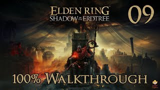 Elden Ring Shadow of the Erdtree  Walkthrough Part 9 Castle Ensis amp Rellana [upl. by Leak]