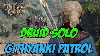 Baldurs Gate 3 EA  Land Druid Solo  Cheesing the Githyanki Patrol [upl. by Kendra9]