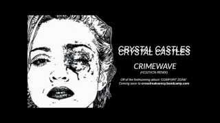 Crystal Castles  Crimewave HΞΔ✝HΞN Remix [upl. by Moth]