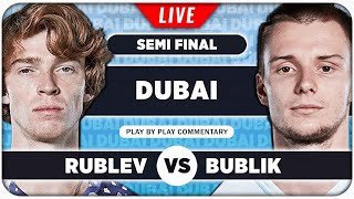 RUBLEV vs BUBLIK • ATP Dubai Championships 2024 SF • LIVE Tennis PlaybyPlay Stream [upl. by Eire]