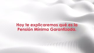 💡 ¿Conoces la Pensión Mínima Garantizada [upl. by Savina306]